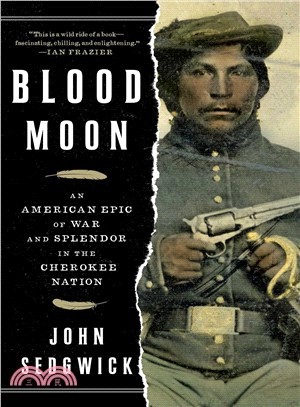 Blood Moon ― An American Epic of War and Splendor in the Cherokee Nation