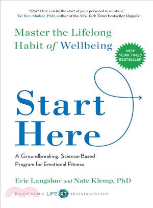 Start Here ─ Master the Lifelong Habit of Wellbeing