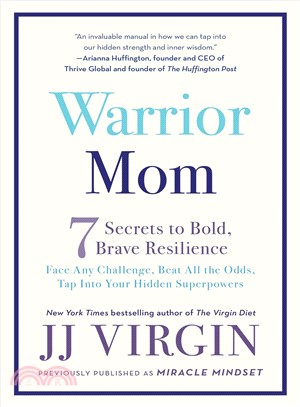 Warrior mom :7 steps to bold, brave resilience /