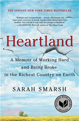 Heartland :a memoir of working hard and being broke in the richest country on Earth /