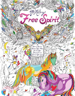 Free Spirit ─ A Coloring Book for Calming Your Mind, Freeing Your Imagination, and Igniting Your Soul