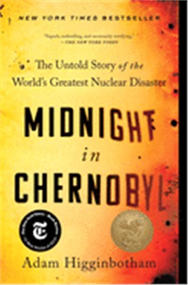 Midnight in Chernobyl ― The Untold Story of the World's Greatest Nuclear Disaster