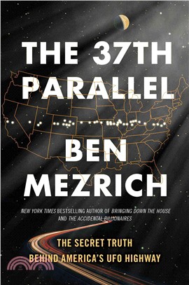 The 37th Parallel ─ The Secret Truth Behind America's UFO Highway