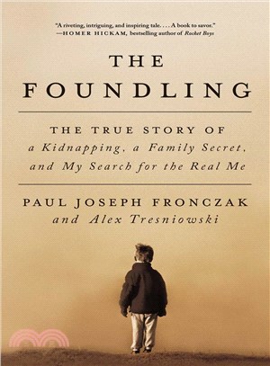 The Foundling ─ The True Story of a Kidnapping, a Family Secret, and My Search for the Real Me