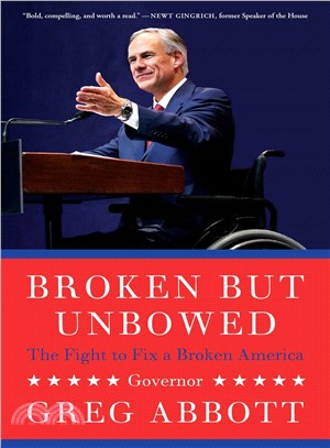 Broken but Unbowed ─ The Fight to Fix a Broken America