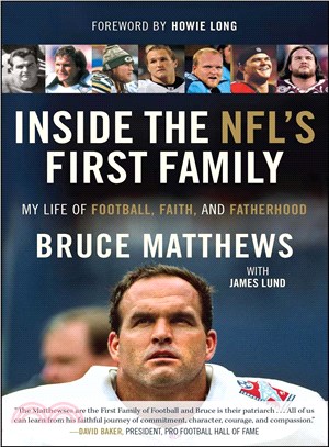 Inside the NFL's first family :my life of football, faith, and fatherhood /