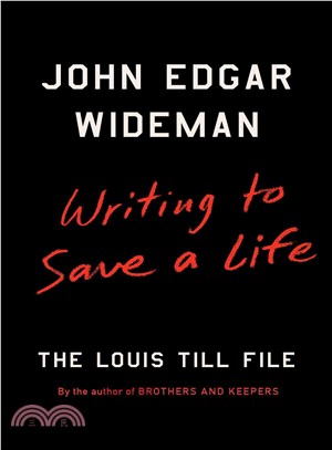 Writing to Save a Life ─ The Louis Till File