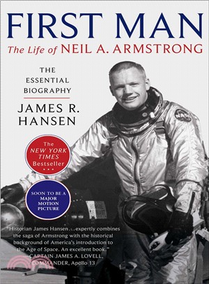 First man :the life of Neil A. Armstrong /