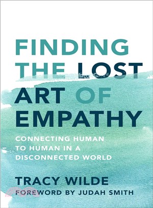 Finding the Lost Art of Empathy ─ Connecting Human to Human in a Disconnected World