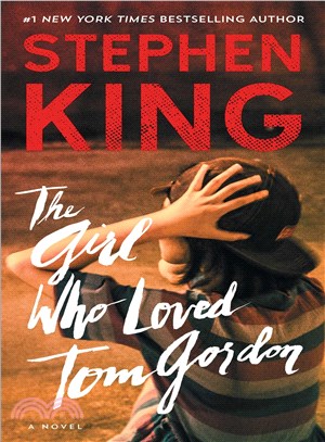 The Girl Who Loved Tom Gordon (平裝本)(美國版)