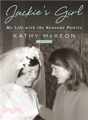 Jackie's Girl ─ My Life With the Kennedy Family