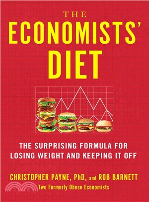 The Economists' Diet ─ The Surprising Formula for Losing Weight and Keeping It Off