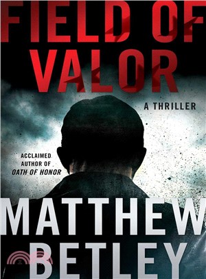 Field of valor :a thriller /