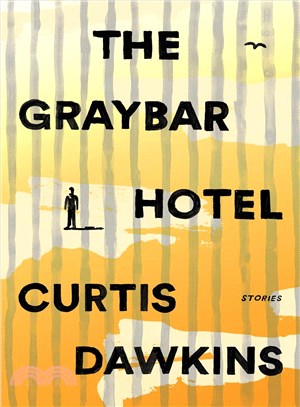 The Graybar Hotel :stories /