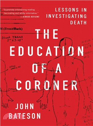 The Education of a Coroner ― Lessons in Investigating Death