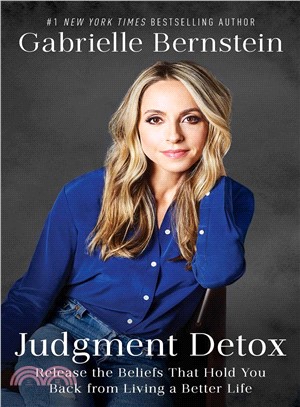 Judgment detox :release the ...