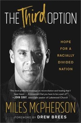 The Third Option ― Hope for a Racially Divided Nation