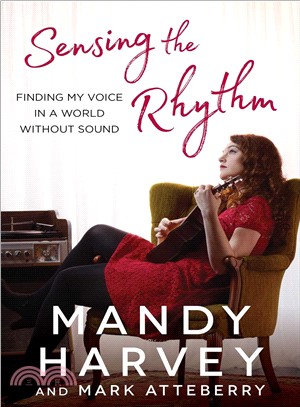 Sensing the rhythm :finding my voice in a world without sound /