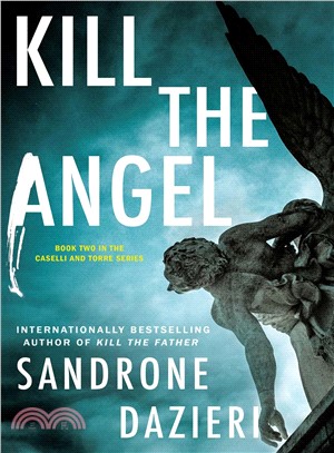 Kill the angel :a novel /