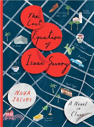 The Last Equation of Isaac Severy ─ A Novel in Clues