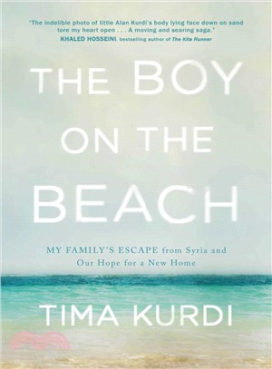 Boy on the Beach ― My Family's Story of Love, Loss, and Hope During the Global Refugee Crisis