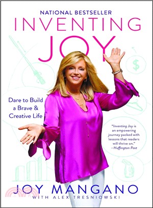 Inventing Joy ― Dare to Build a Brave & Creative Life