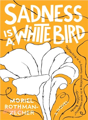 Sadness Is a White Bird