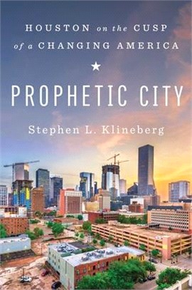 Prophetic City ― Houston on the Cusp of a Changing America