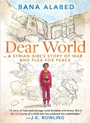 Dear World ─ A Syrian Girl's Story of War and Plea for Peace