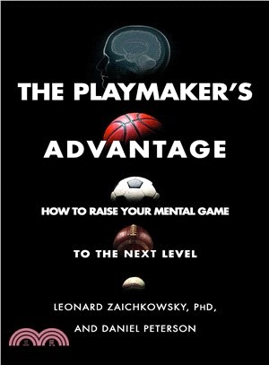 The Playmaker's Advantage ― How to Raise Your Mental Game to the Next Level