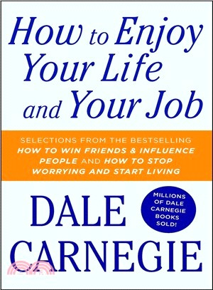 How to enjoy your life and your job /