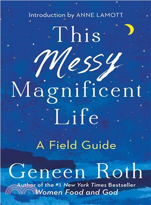 This messy magnificent life ...