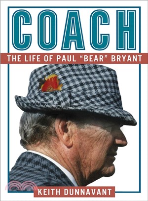 Coach ─ The Life of Paul Bear Bryant