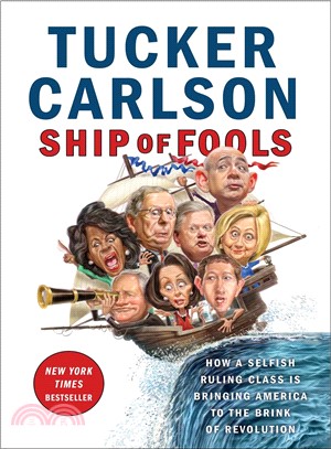 Ship of fools :how a selfish ruling class is bringing America to the brink of revolution /