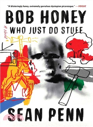 Bob Honey Who Just Do Stuff