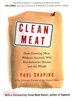 Clean meat :how growing meat without animals will revolutionize dinner and the world /