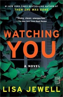 Watching you :a novel /