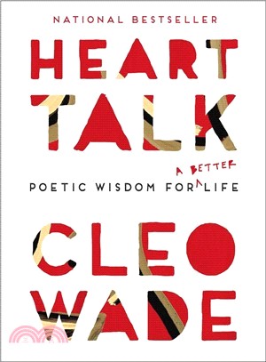 Heart talk :poetic wisdom for a better life /