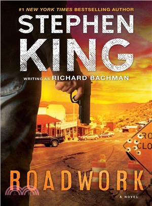 Roadwork :a novel /