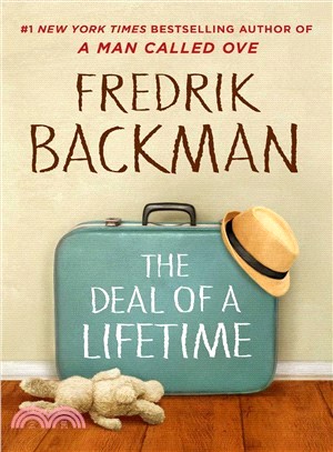 The deal of a lifetime :a novella /