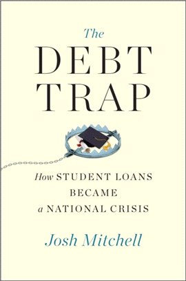 The debt trap :how student l...