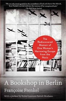 A Bookshop in Berlin ― The Rediscovered Memoir of One Woman's Harrowing Escape from the Nazis