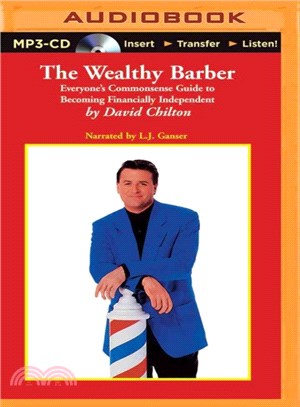 The Wealthy Barber ─ Everyone's Commonsense Guide to Becoming Financially Independent