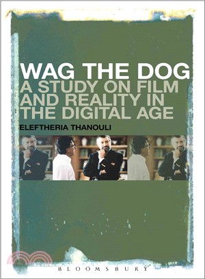 Wag the Dog ― A Study on Film and Reality in the Digital Age