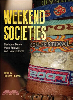 Weekend Societies ─ Electronic Dance Music Festivals and Event-Cultures