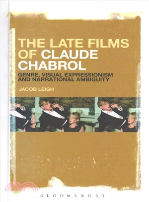 The Late Films of Claude Chabrol ─ Genre, Visual Expressionism and Narrational Ambiguity