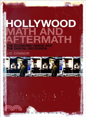 Hollywood Math and Aftermath ─ The Economic Image and the Digital Recession