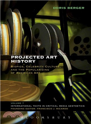 Projected Art History ― Biopics, Celebrity Culture, and the Popularizing of American Art