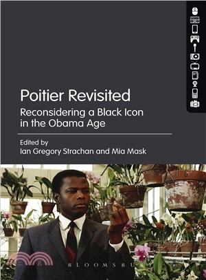 Poitier Revisited ─ Reconsidering a Black Icon in the Obama Age