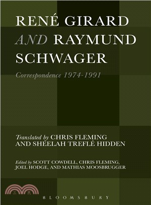 Rene Girard and Raymund Schwager ─ Correspondence 1974-1991